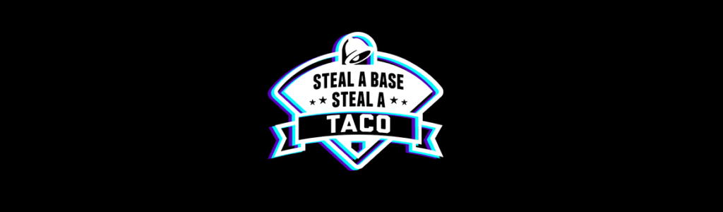 Taco Bell Steal A Base Promotion